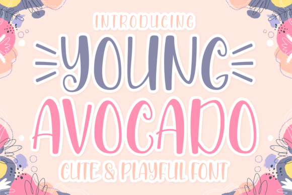 Young Avocado: A Playful Font for Creative Branding